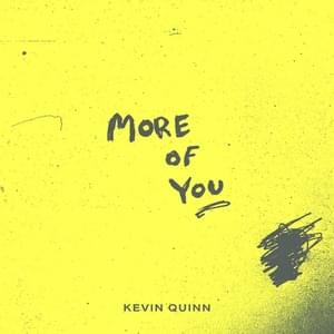 More Of You - Kevin Quinn