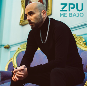 Me Bajo - ZPU