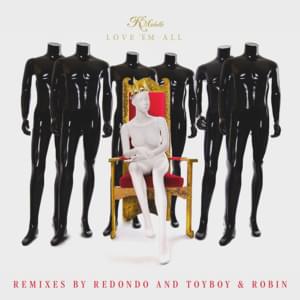 Love ’Em All [Toyboy & Robin Remix] - K. Michelle