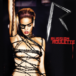 Russian Roulette - Rihanna