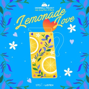 Lemonade Love - Jae Jung Parc & MARK