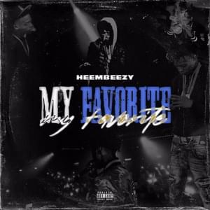 My Favorite - Heembeezy