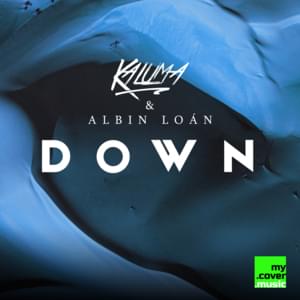 Down - KALUMA & Albin Loán