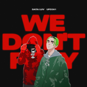 We don’t play - Data Luv & Ufo361