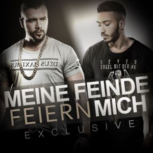 Meine Feinde feiern mich - Seyed (Ft. Kollegah)