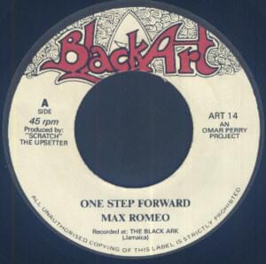 One Step Forward - Max Romeo (Ft. The Upsetters)