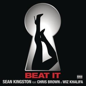 Beat It - Sean Kingston (Ft. Chris Brown & Wiz Khalifa)