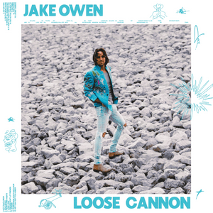 Loose Cannon - Jake Owen