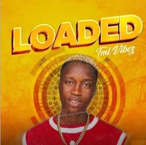 Loaded - Tml Vibez