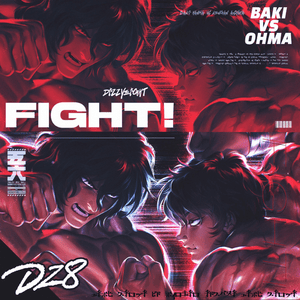 Fight! - DizzyEight (Ft. Errol Allen)