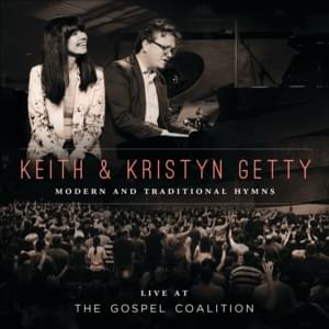 By Faith (Live) - Keith & Kristyn Getty