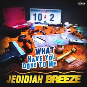 10 & 2 - Jedidiah Breeze (Ft. Teena Marie)