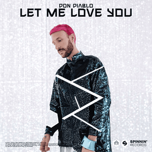 Let Me Love You (Club Mix) - Don Diablo