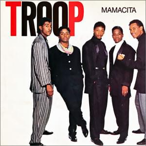 Mamacita - Troop