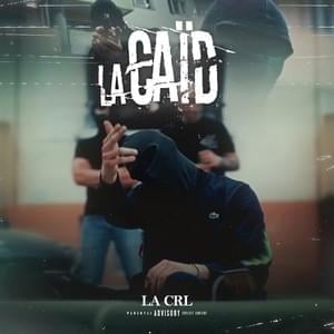 La Caïd - La Crl