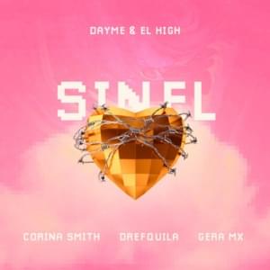 Sin el - Dayme y El High, DrefQuila & Gera MX (Ft. Corina Smith)