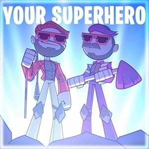 Your Superhero - Rockit Music