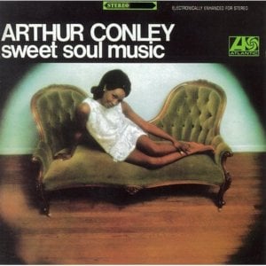 Sweet Soul Music - Arthur Conley