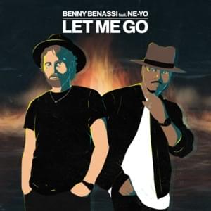 Let Me Go - Benny Benassi & Ne-Yo