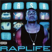 Rap Life - Tash (Tha Alkaholiks) (Ft. Raekwon)