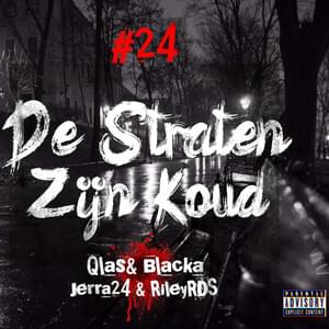 De Straten Zijn Koud - Qlas & Blacka