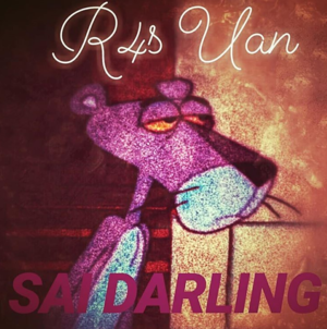 SAI DARLING (ft.Drama) - R4S UAN (Ft. DRAMA)