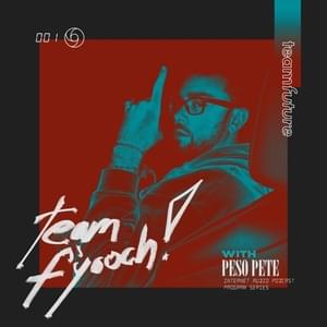 ​team f’yooch Podcast 001 • PE$O PETE: Canvas Curse - ​pdr dax (Ft. PE$O PETE)