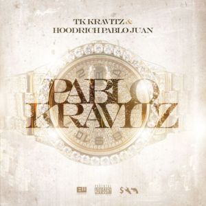 Pablo Kravitz - Hoodrich Pablo Juan (Ft. TK Kravitz)