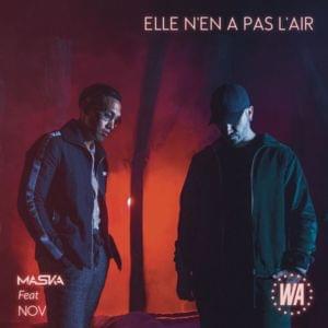 Elle n’en a pas l’air - Maska (Ft. Monsieur Nov)