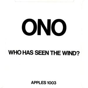 Who Has Seen the Wind? - Yoko Ono