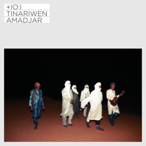 Amalouna - Tinariwen (Ft. Jeiche Ould Chighaly, Noura Mint Seymali & Warren Ellis)