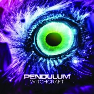 Witchcraft - Pendulum