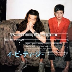 Before Today (album mix) - Everything But The Girl