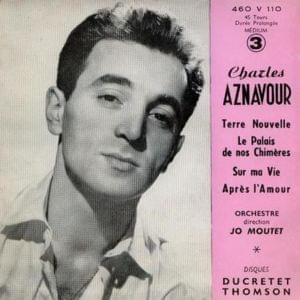 Le palais de nos chimères - Charles Aznavour