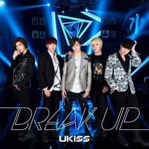 Break Up - UKISS