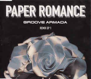 Paper Romance - Groove Armada (Ft. Fenech-Soler & Saint Saviour)