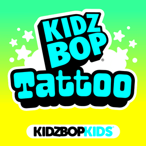 Tattoo (2023) - KIDZ BOP Kids