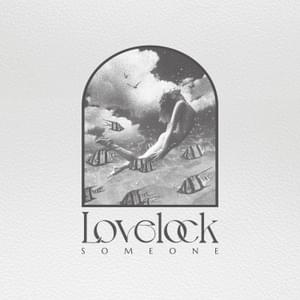 What’s On My Mind - Lovelock (Ft. Dan Stevens)