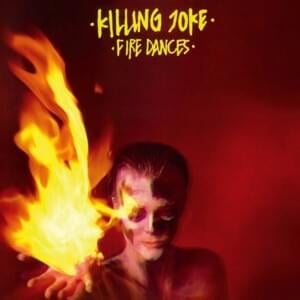 Feast of Blaze - Killing Joke