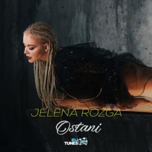 Ostani - Jelena Rozga