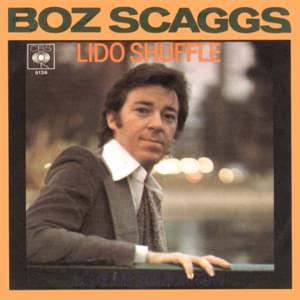 Lido Shuffle - Boz Scaggs