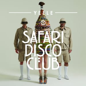 La Musique - Yelle