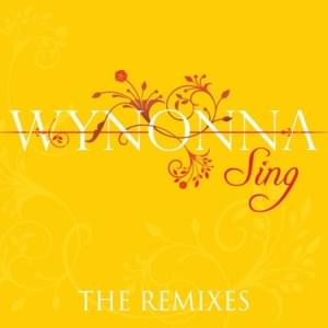 Sing (Jody Den Broeder Radio Edit) - Wynonna