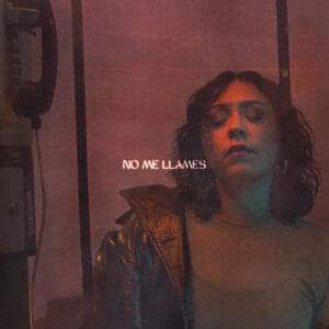 No Me Llames - Carla Morrison