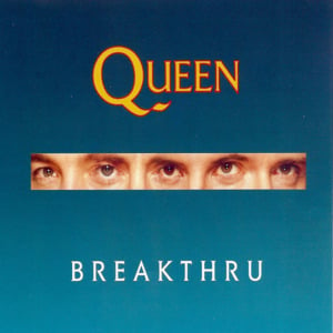 Breakthru - Queen