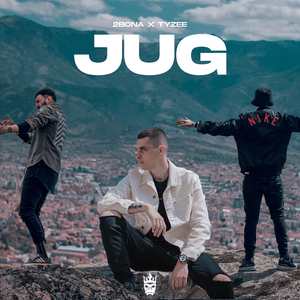 Jug - 2Bona (Ft. Tyzee)