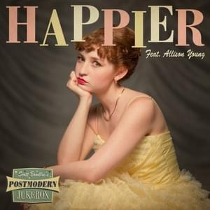 Happier - Scott Bradlee's Postmodern Jukebox (Ft. Allison Young)