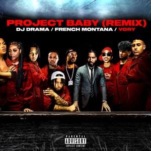 Project Baby (Remix) - Vory, DJ Drama & French Montana