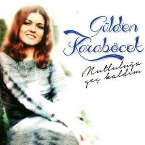 Sabrımın Bedelisin - Gülden Karaböcek