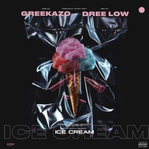 ICE CREAM - Greekazo & Dree Low